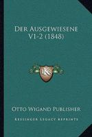 Der Ausgewiesene V1-2 (1848) 1168497582 Book Cover