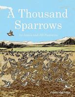 A Thousand Sparrows 0615431747 Book Cover