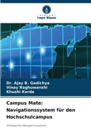 Campus Mate: Navigationssystem für den Hochschulcampus (German Edition) 6209731295 Book Cover