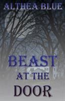 The Beast at the Door 1944591281 Book Cover