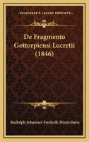 De Fragmento Gottorpiensi Lucretii (1846) 1160389063 Book Cover