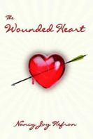The Wounded Heart 0976968932 Book Cover