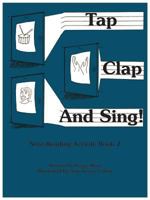 Tap, Clap, and Sing!, Book 2: Note-reading Activity Book 2 0961679417 Book Cover