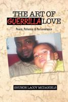 The Art of Guerrilla Love 1456801244 Book Cover