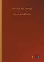 Lancaster's Choice 935657975X Book Cover