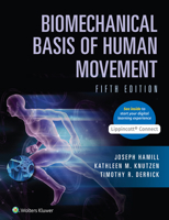 Biomechanical Basis of Human Movement 0781734053 Book Cover