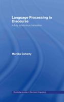 Language Processing in Discourse 0415649595 Book Cover