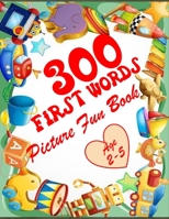 300 first words and pictures B0B928VZ1W Book Cover