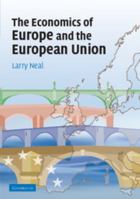 The Economics of Europe and the European Union 0521683017 Book Cover