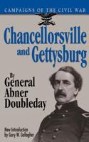 Chancellorsville and Gettysburg 0306805499 Book Cover