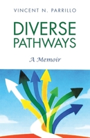 Diverse Pathways: A Memoir 1489752099 Book Cover