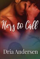 Hers to Call 1732112657 Book Cover