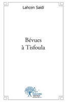 Bevues a Tisfoula (French Edition) 2332483381 Book Cover