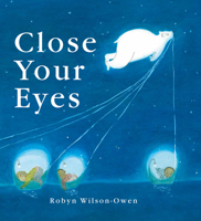 Close Your Eyes 1912757761 Book Cover