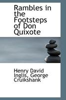 Rambles in the Footsteps of Don Quixote 1017898723 Book Cover