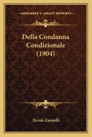 Della Condanna Condizionale (1904) 1160419728 Book Cover
