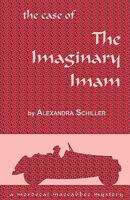 The Case of the Imaginary Imam 1929096259 Book Cover