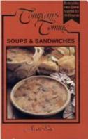 Company's Coming: Soups & Sandwiches 0969069561 Book Cover