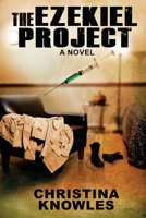 The Ezekiel Project 1493575473 Book Cover