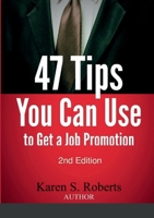47 Tips You Can Use to Get a Job Promotion 143577356X Book Cover