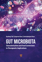 Gut Microbiota: Characterization and Food Conversions to Therapeutic Implications 9815129570 Book Cover
