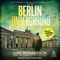 Berlin Underground: International Detectives book 3 1739352270 Book Cover