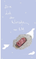 Die Lok der Wünsche 1291229167 Book Cover