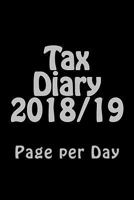 Tax Diary 2018/19: Page Per Day 1547184647 Book Cover