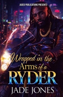 Wrapped in the Arms of a Ryder B0GDR47G4T Book Cover