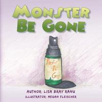 Monster Be Gone 1478200197 Book Cover