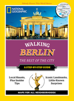 National Geographic Walking Berlin: The Best of the City 1426214715 Book Cover