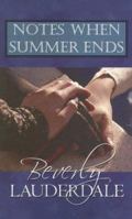 Notes When Summer Ends 1585711802 Book Cover