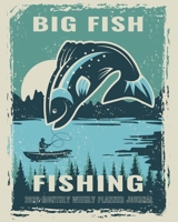 2020 Monthly Weekly Planner Journal: Big Fish Fishing Retro Poster Monthly At A Glance Planner With Weekly Schedule Calendar 1705936474 Book Cover