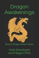 Dragon Awakenings: Book 2: Dragon Master Series 179155850X Book Cover