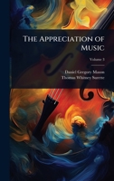 The Appreciation of Music 1024025764 Book Cover