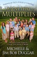 A Love That Multiplies: An Up-Close View of How They Make it Work 1439183813 Book Cover