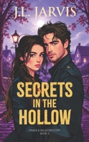 Secrets in the Hollow: A Drake & Wilde Mystery (Drake & Wilde Mysteries) 1942767765 Book Cover