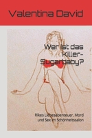 Wer ist das Killer-Sugarbaby?: Rikes Liebesabenteuer, Mord und Sex im Schönheitssalon B09YV9P9ZT Book Cover