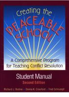 Creating the Peaceable School: A Comprehensive Program for Teaching Conflict Resolution 0878223509 Book Cover