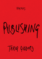 Publishing (Practices) 1478039582 Book Cover