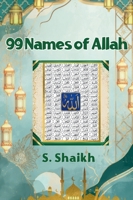 99 Names of Allah: A Journey Through the 99 Beautiful Names of Allah (One Love, Many Paths) 8169067561 Book Cover