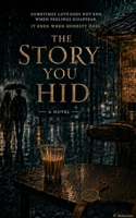 The Story You Hid 9334461659 Book Cover