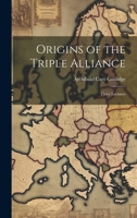 Origins of the Triple Alliance: Three Lectures 1021681822 Book Cover
