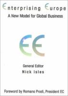 Enterprising Europe: A New Model for Global Business 1904298184 Book Cover