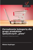Zarządzanie kategorią dla grupy produktów spożywczych "piwo" 6209651704 Book Cover
