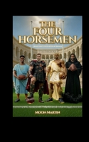 The Four Horsemen: A Bond That Could Never Be Broken B0GFSMXGYD Book Cover