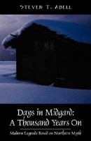 Days in Midgard: A Thousand Years On - Modern Legends Based on Northern Myth 1432719947 Book Cover