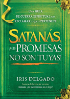 Satanas, mi Herencia no es Tuya 1621361268 Book Cover