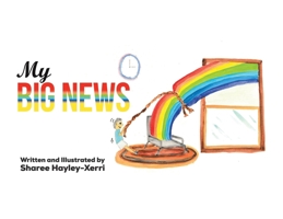 My Big News 1398484547 Book Cover