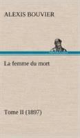 La femme du mort, Tome II 384912908X Book Cover